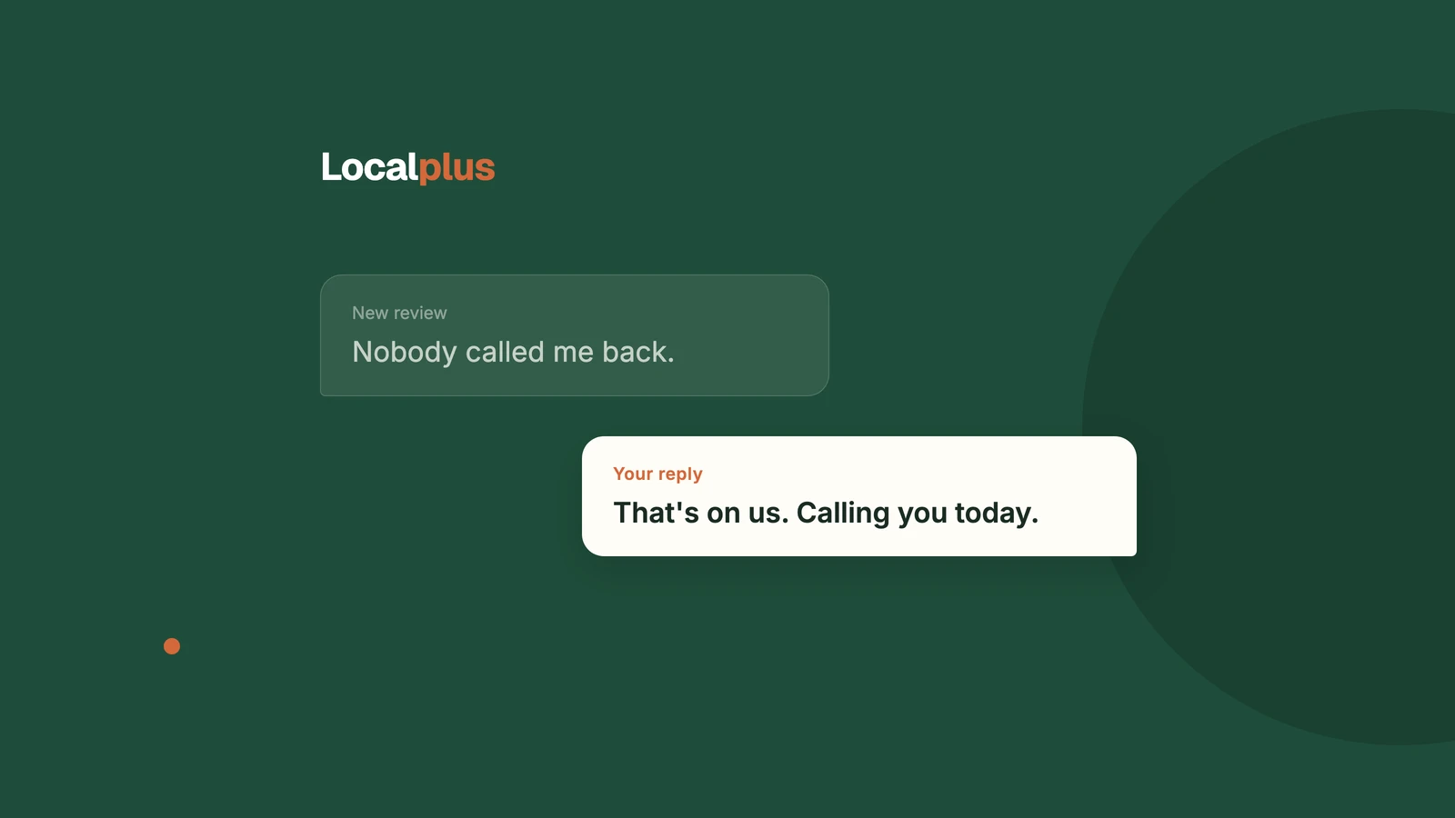 Cover graphic showing a dimmed review block reading "Nobody called me back." above an offset cream reply block reading "That's on us. Calling you today."